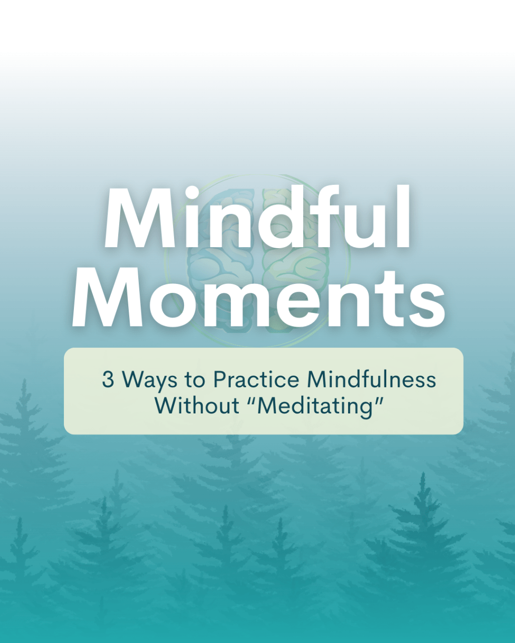Mindful Moments: 3 Ways to Practice Mindfulness&nbsp;Daily